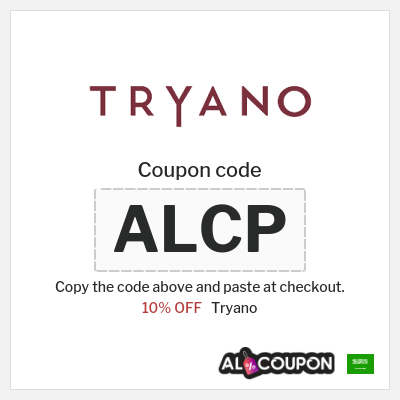 Coupon for Tryano (ALCP) 10% OFF