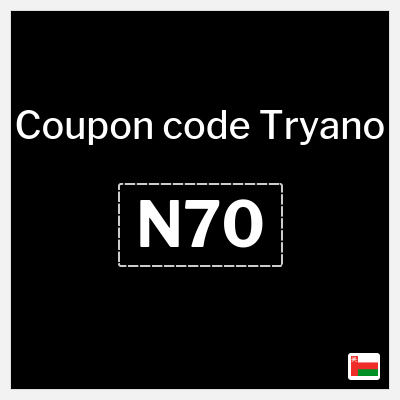 Coupon for Tryano (N70) 10% OFF