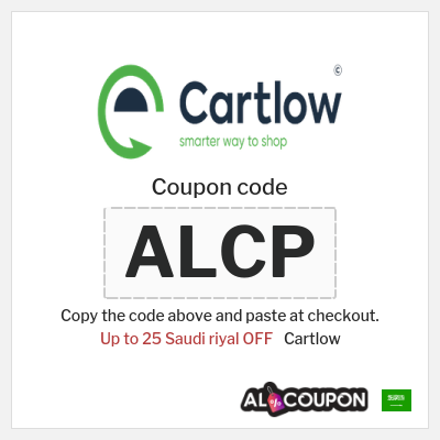 Coupon for Cartlow (ALCP) Up to 25 Saudi riyal OFF