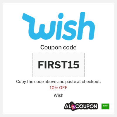 Coupon for Wish (FIRST15) 10% OFF