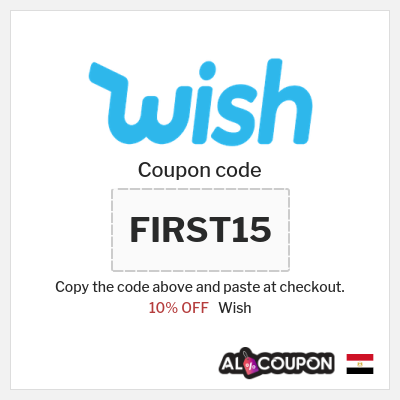 Coupon for Wish (FIRST15) 10% OFF
