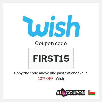 Coupon for Wish (FIRST15) 10% OFF