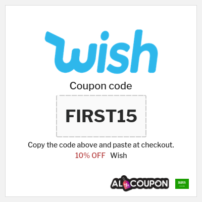 Coupon for Wish (FIRST15) 10% OFF