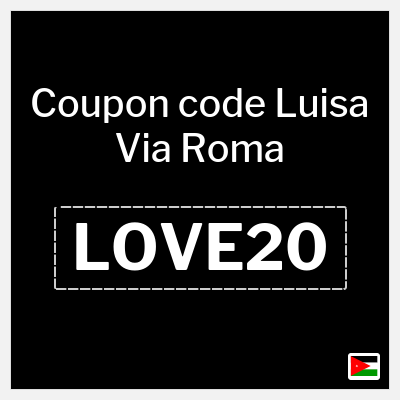 Coupon for Luisa Via Roma (LOVE20) Up to 50% OFF