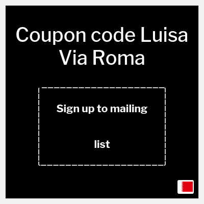 Coupon for Luisa Via Roma (Sign up to mailing list) 10% OFF