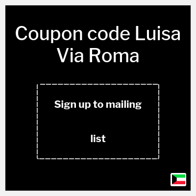 Coupon for Luisa Via Roma (Sign up to mailing list) 10% OFF