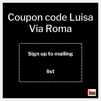 Coupon for Luisa Via Roma (Sign up to mailing list) 10% OFF