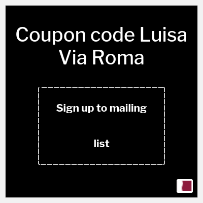 Coupon for Luisa Via Roma (Sign up to mailing list) 10% OFF