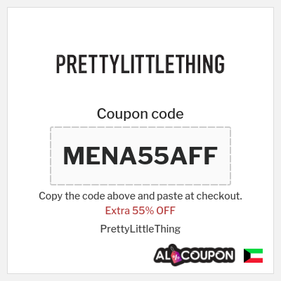Coupon for PrettyLittleThing (MENA55AFF) Extra 55% OFF