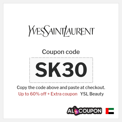 Coupon for YSL Beauty (SK30) Up to 60% off + Extra coupon