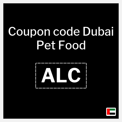 Coupon for Dubai Pet Food (ALC) 10% OFF