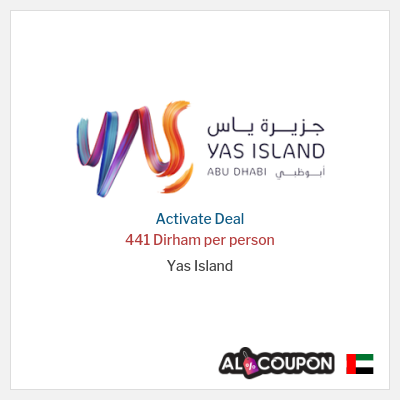 Special Deal for Yas Island 441 Dirham per person