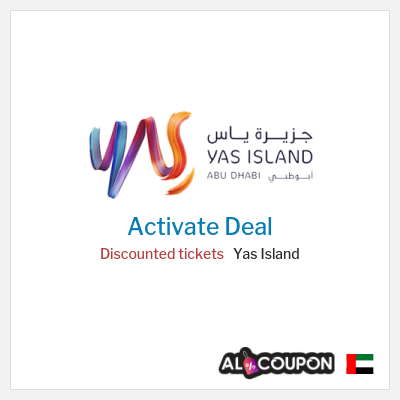 Special Deal for Yas Island Discounted tickets
