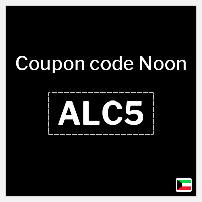 Noon Coupon (ALC5) Noon Promo Code 2026 for First Order