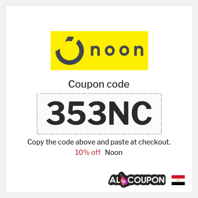 Noon Coupon (353NC) Noon Promo Code 2026 for First Order