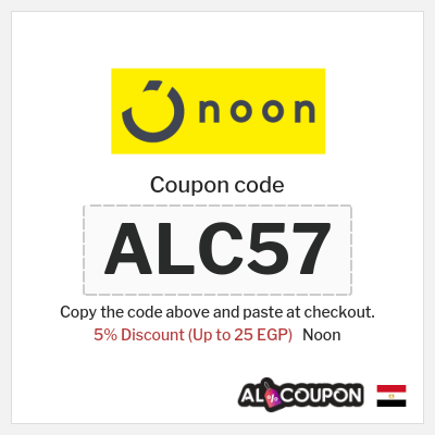 Coupon for Noon (ALC57) 5% Discount (Up to 25 EGP)