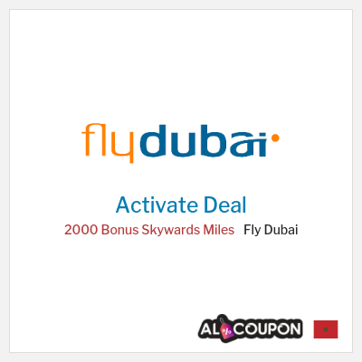 Special Deal for Fly Dubai (FLYDUBAI) 2000 Bonus Skywards Miles