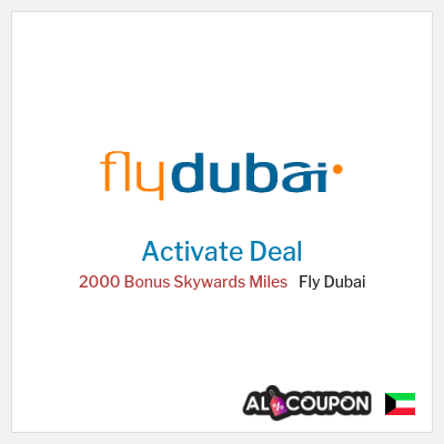 Special Deal for Fly Dubai (FLYDUBAI) 2000 Bonus Skywards Miles
