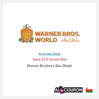 Special Deal for Warner Brothers Abu Dhabi Save 15.5 Omani Rial