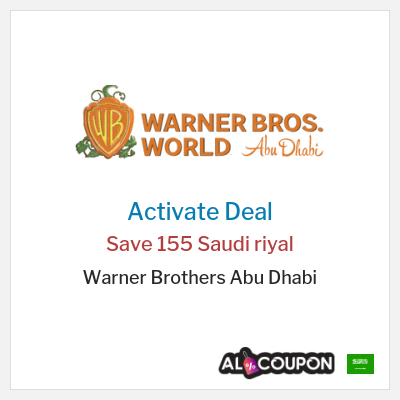 Special Deal for Warner Brothers Abu Dhabi Save 155 Saudi riyal