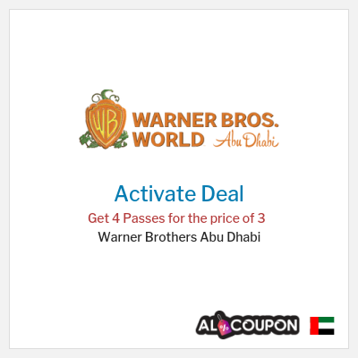 Special Deal for Warner Brothers Abu Dhabi Get 4 Passes for the price of 3