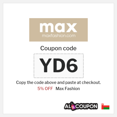Coupon for Max Fashion (YD6) 5% OFF 