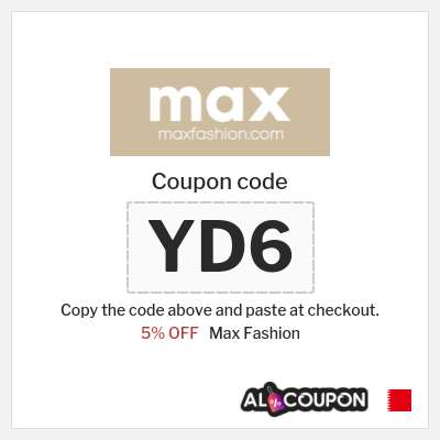 Coupon for Max Fashion (YD6) 5% OFF 