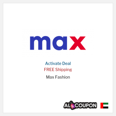 Free Shipping for Max Fashion FREE Shipping