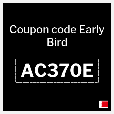 Coupon discount code for Early Bird 5% OFF