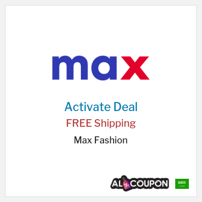 Free Shipping for Max Fashion FREE Shipping