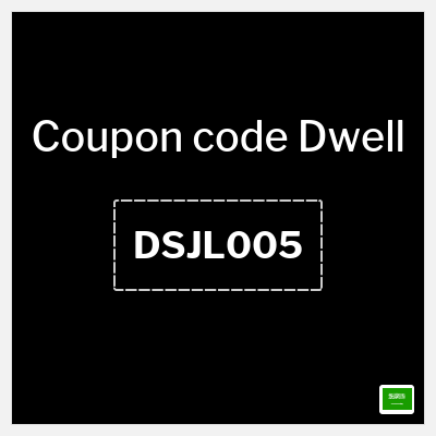 Coupon discount code for Dwell 10% OFF