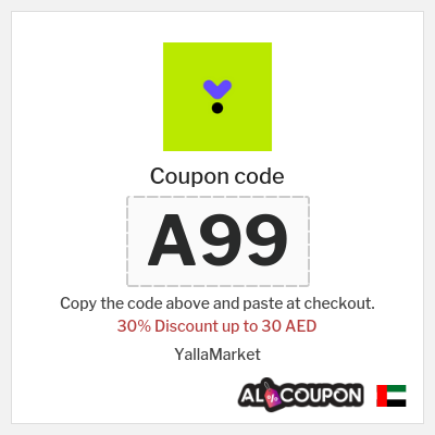 Coupon for YallaMarket (A99) 30% Discount up to 30 AED