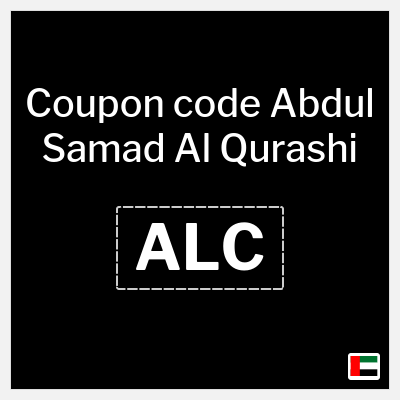 Coupon for Abdul Samad Al Qurashi (ALC) 10% OFF
