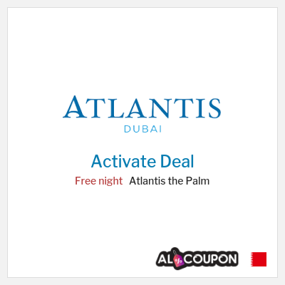 Special Deal for Atlantis the Palm Free night