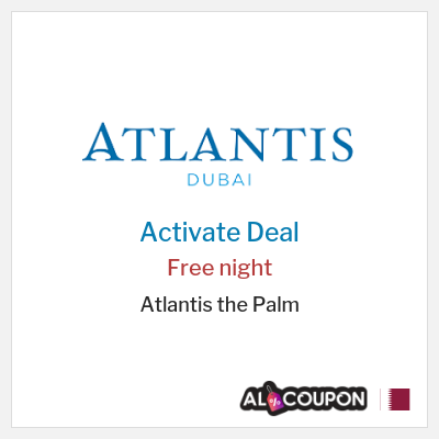 Special Deal for Atlantis the Palm Free night