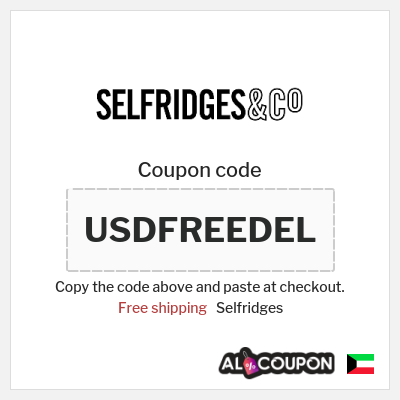 Coupon for Selfridges (USDFREEDEL) Free shipping