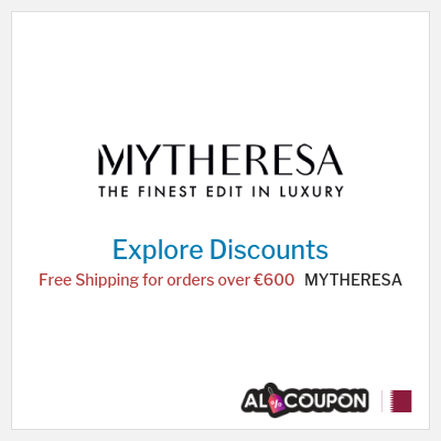 Coupon discount code for MYTHERESA Free Shipping for orders over €600