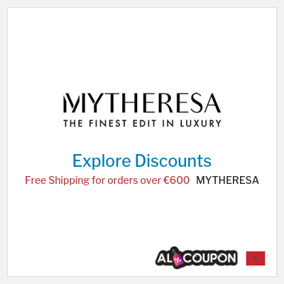 Coupon discount code for MYTHERESA Free Shipping for orders over €600