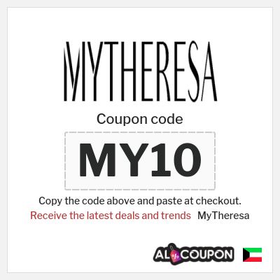Coupon for MyTheresa (MY10) Receive the latest deals and trends