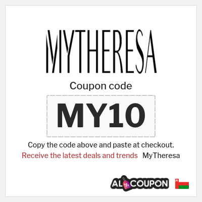 Coupon for MyTheresa (MY10) Receive the latest deals and trends