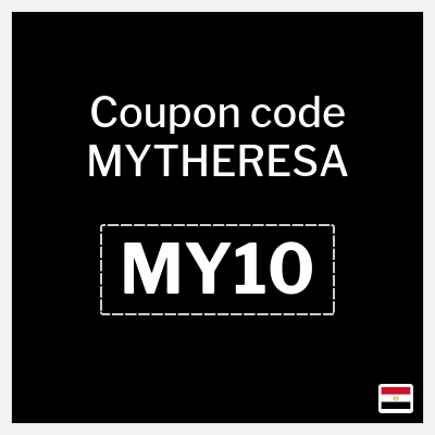 Coupon for MYTHERESA (MY10) Receive the latest deals and trends