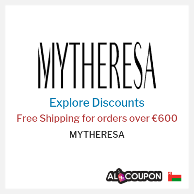 Sale for MYTHERESA Free Shipping for orders over €600