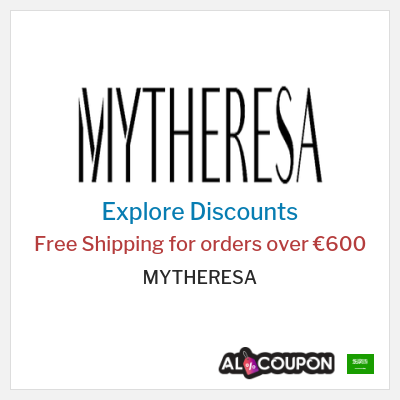 Sale for MYTHERESA Free Shipping for orders over €600