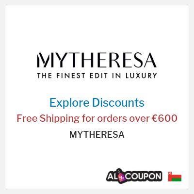 Sale for MYTHERESA Free Shipping for orders over €600