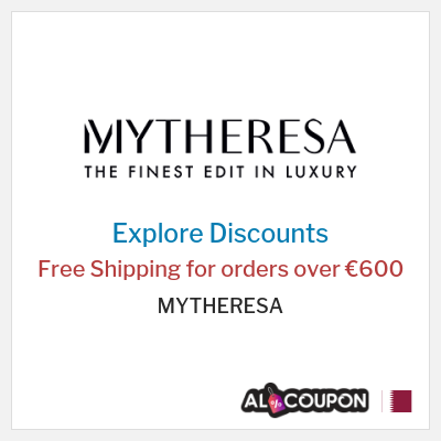 Sale for MYTHERESA Free Shipping for orders over €600