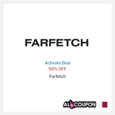 Special Deal for Farfetch 50% OFF