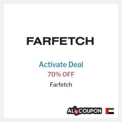 Special Deal for Farfetch 70% OFF