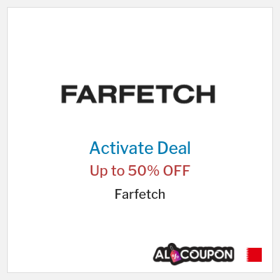 Special Deal for Farfetch Up to 50% OFF