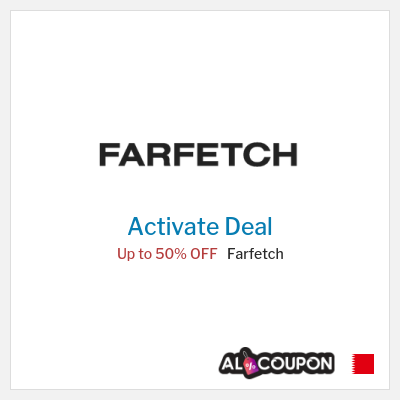 Special Deal for Farfetch Up to 50% OFF