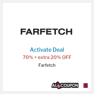 Special Deal for Farfetch 70% + extra 20% OFF